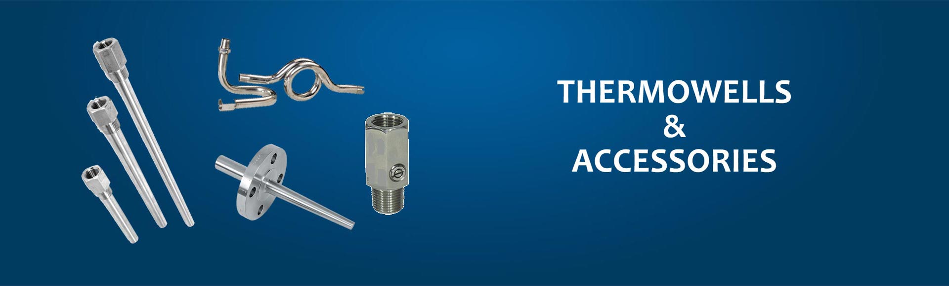 Thermowells & Accessories Banner